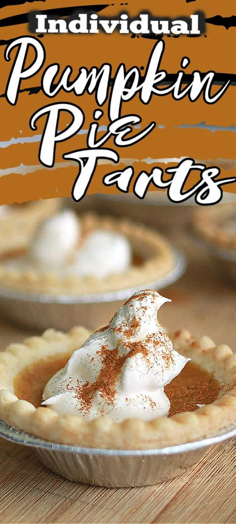 Pumpkin Tarts Mini, Pumpkin Pie Tarts, Pumpkin Tarts Recipe, Individual Pumpkin Pie, Mini Pumpkin Pies Recipe, Mini Pumpkin Pie, Mini Pie Maker, Mini Pie Crust, Mini Tart Recipes