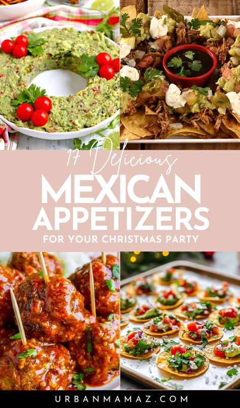 Mexican Appetizers for Your Christmas Party Taco Night Appetizers Parties, Festive Fiesta Christmas Party, Appetizer For Mexican Party, Nacho Appetizers For Party, Christmas Taco Party, Mexican Christmas Side Dishes, Mexican Appetizers For Christmas, Christmas Appetizers Mexican, Mexican Dishes For Christmas