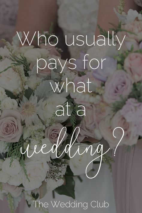 Who Pays For What In A Wedding, Wedding Who Pays For What, Wedding Budget List, Wedding Who Pays, Wedding Infographic, Fresh Wedding Flowers, Wedding Expenses, Wedding Etiquette, Weddings By Color