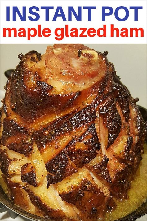 Easy Christmas Dinner Recipes, Easy Christmas Dinner Ideas, Instant Pot Ham Recipe, Pressure Cooker Ham, Maple Glazed Ham, Easy Christmas Dinner, Holiday Ham, Glazed Ham, Instant Pot Pork