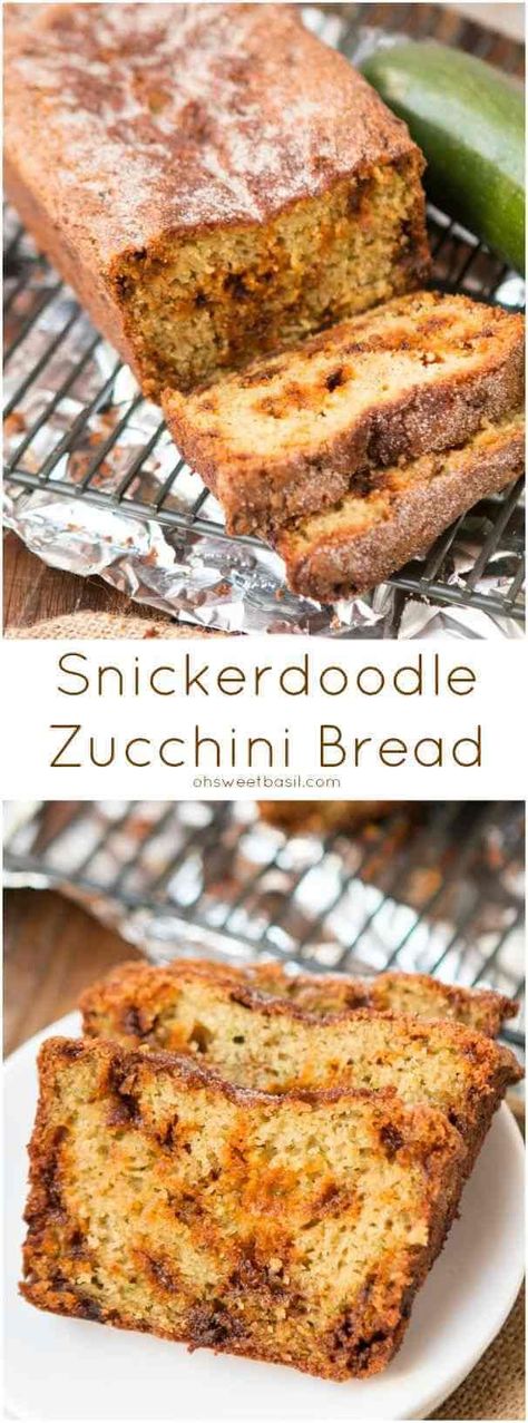 Snickerdoodle Zucchini Bread, Zucchini Breads, Basil Zucchini, Best Zucchini Bread, Oh Sweet Basil, Zucchini Bread Recipe, Cinnamon Chips, Zucchini Bread Recipes, Sweet Basil