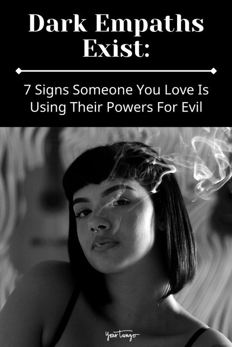 There's some confusion on dark empaths and how they differ from regular empaths, sociopaths, and narcissists. If you're wondering if you love a dark empath who's using their powers for evil, here are 7 signs to look for. Empaths And Narcissists, Dark Empath Traits, Dark Empaths, Dark Empath, Empath Types, Empath Traits, Gottman Institute, Evil Person, Dark Evil