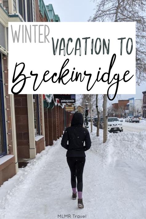 Traveler walking through a snowy small town sidewalk with text - Winter vacation to Breckenridge Outfits For Breckenridge Colorado, Breckenridge Winter Outfits, Colorado Aesthetic Outfits Winter, What To Wear In Breckenridge Colorado Winter, Winter Colorado Outfits, Packing For Breckenridge Colorado, Breckenridge Colorado Winter Outfits, Denver Colorado Winter Outfits, Breckinridge In The Winter