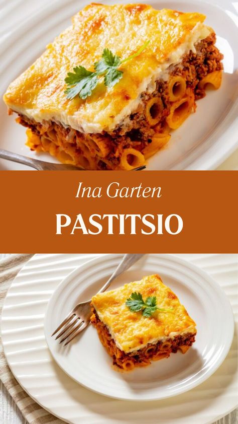 Ina Garten Pastitsio Pastitsio Ina Garden, Ina Garten Pastitsio Recipe, Pastitsio Ina Garten, Ina Garten Recipes Dinner, Easy Pastitsio Recipe, Pastitsio Recipe, Best Ina Garten Recipes, Béchamel Sauce, Ina Garten Recipes