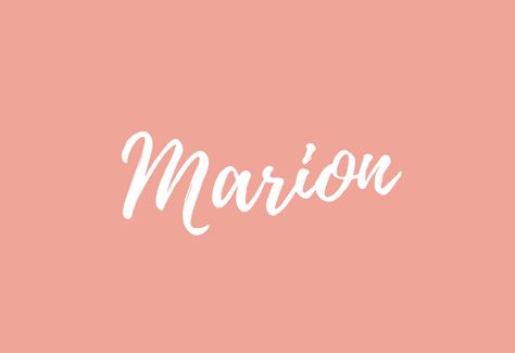 Marion Name, Baby Name Meaning, Gaelic Words, Unique Girl Names, Unisex Name, Vintage Names, Stylish Name, Baby Names And Meanings, Name Meaning