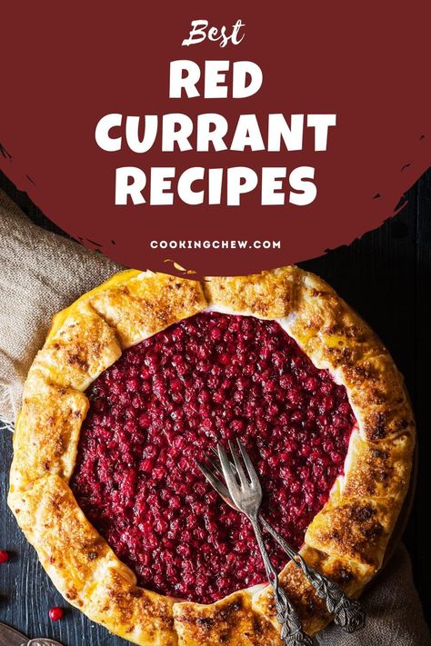 Red Currant Desserts, Current Berry Recipes, Currants Recipes, Current Recipes, Red Currents, Red Currents Recipes, Red Currants, Red Currant Recipes, Black Currant Recipes