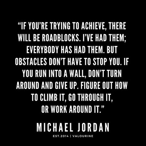 Roadblocks Quotes, Obstacle Quotes, Winner Quotes, Change Quotes Positive, Race Quotes, Michael Jordan Quotes, Jordan Quotes, Inspirational Spiritual Quotes, Athlete Quotes