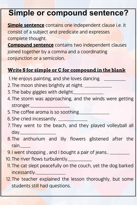 Practice this worksheet to strengthen your understanding of simple and compound sentences. Simple Sentence Worksheet, Simple And Compound Sentences Worksheets, Compound Sentences Worksheets, Simple And Complex Sentences, Simple Compound Complex Sentences, Simple Sentences Worksheet, Compound Sentence, Simple And Compound Sentences, Complex Sentences Worksheets