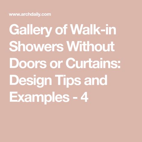 Gallery of Walk-in Showers Without Doors or Curtains: Design Tips and Examples  - 4 Contemporary Bathrooms Luxury, Charles Davis, Showers Without Doors, Curtains Design, Walk In Showers, Modern Contemporary Bathroom, Contemporary Bathroom Vanity, Steam Showers, Contemporary Bathrooms