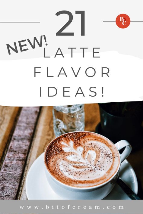 Spice up your latte game with this incredible list of new flavors to try! While we include some of the traditional and familiar tastes, you might be pleasantly surprised by other flavors you find on the list! But whether you like the classic or the unexpected in your lattes, we think you'll find one that is just right for you! Spring Latte Recipes, Unique Coffee Recipes, Latte Flavors Combinations, Coffee Flavor Combinations, Unique Latte Recipes, Summer Latte Flavors, Fall Flavor Coffee, Iced Latte Flavor Ideas, Flavored Latte Recipes