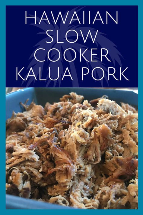 Easy Hawaiian Slow Cooker Kalua Pork - BonBon Break Kalua Pork Crockpot, Slow Cooker Kalua Pork, Pork Leftovers, Hawaiian Pork, Pizza Topping, Kalua Pork, Hawaiian Dishes, Pork Loin Recipes, Pork Recipe