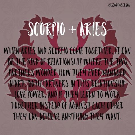 401 Likes, 69 Comments - Scorpio Season (@scorpioseason) on Instagram: “Scorpio + Aries = When Aries and Scorpio come together, it can be the kind of relationship where…” Leo And Scorpio Relationship, Scorpio And Aries, Aries Relationship, Aries Compatibility, Scorpio Aries, Scorpio Relationships, Zodiac Quotes Scorpio, Aries And Scorpio, Aries Constellation