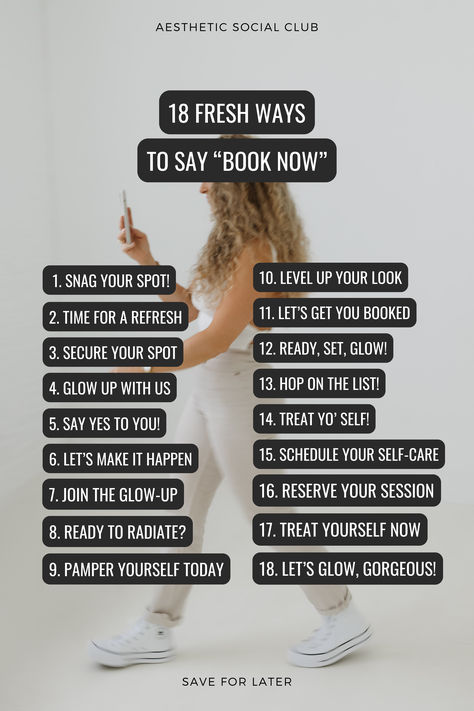 📣 If you’re in the Aesthetic industry, this is for you! Tired of the same old ‘Book Now’ call to action?

Here are 18 fresh and fun ways to encourage your clients to grab their spot ✨

Join Aesthetic Social Club for effortles posting with done-for-you social media templates for thos ein medical aesthetics!

#medspa #medspalife #medicalspa #aestheticnurse #nurseinjector #nursepractitioner #injectors #cosmeticnurse #esthetician #estheticians #aesthetician #aestheticclinic Medspa Content Ideas, Esthetician Business Plan, Aesthetician Aesthetic, Medspa Aesthetic, Esthetician Content, Esthetician Aesthetic, Aesthetic Nursing, Spa Suite, Med Spa Marketing