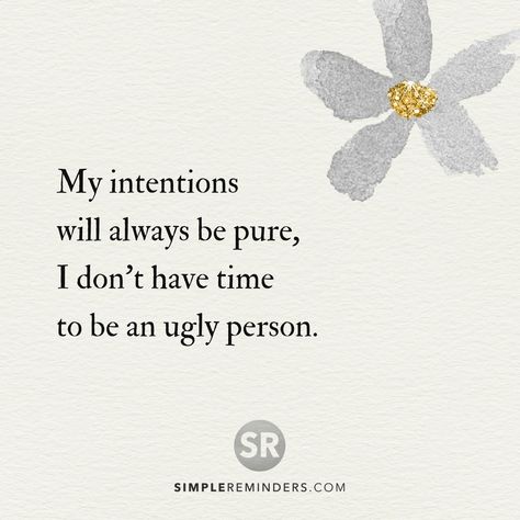 Good Intentions Quotes, Intention Quotes, The Garden Of Words, Law Of Attraction Quotes, Dream It, The Words, Beautiful Words, Always Be, Inspirational Words