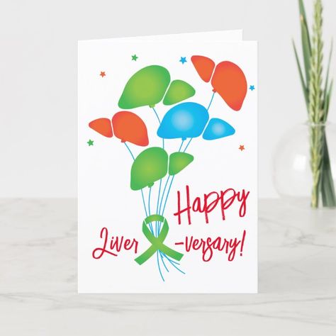 Happy Liver-versary Customizable Card - tap/click to get yours right now! #transplant #anniversary #card, #liver #transplant, Transplant Anniversary Party Ideas, Transplant Party, Transplant Anniversary, Organ Donation Awareness, Organ Donation, Anniversary Card, Anniversary Parties, Diy Business, Hat Crafts