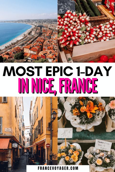 This is the ultimate 1 day in Nice itinerary | 1 Day in Nice France | Nice Travel Itinerary | Nice France Itinerary | Nice 1 Day Itinerary | Things to do in Nice France | One Day in Nice France | Nice France One Day | Nice One Day | Things to do in Nice France Bucket Lists | Nice Bucket List | Where to Stay in Nice France | Best Restaurants Nice France Nice City France, 1 Day In Nice France, Nice France Itinerary, Nice France Restaurants, Nice Itinerary, French Honeymoon, Planning 2024, Things To Do In France, Nice France Travel