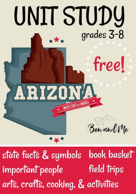 FREE Arizona Unit Study for grades 3-8 -- learn about the "Grand Canyon State" with books, arts and crafts, recipes, and more! #unitstudies #homeschool #homeschooling #geography Arizona History, Unit Studies Homeschool, Book Baskets, Homeschool Inspiration, Homeschool Encouragement, Thematic Units, Homeschool Help, Unit Study, The Grand Canyon