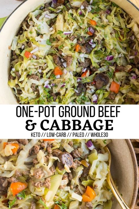 One-Pot Ground Beef and Cabbage - The Roasted Root Cabbage Casserole Recipes, Ground Beef And Cabbage, Healthy Ground Beef, Beef And Cabbage, Cabbage Casserole, Cabbage Recipe, Fried Cabbage, Healthy Low Carb Recipes, Low Carb Dinner Recipes