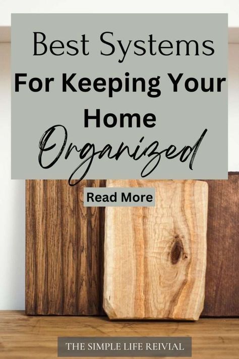 Best Systems for Keeping Your Home Organized - The Simple Life Revival Homemaker Schedule, Above Cabinets, Cottage Style Home, Time Management Strategies, The Simple Life, Todo List, Organizing Systems, Multifunctional Furniture, Cleaning Checklist