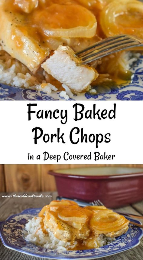 Fancy Baked Pork Chops in Deep Covered Baker - These Old Cookbooks Pork Chops With Dressing Baked, Baked Porch Chop Recipe, Baked Barbeque Pork Chops, Baker Pork Chops Oven Baked, Pork Chop Casserole With Rice Oven Baked, Pampered Chef Deep Covered Baker, Deep Covered Baker, Pampered Chef Stoneware, Easy Baked Pork Chops