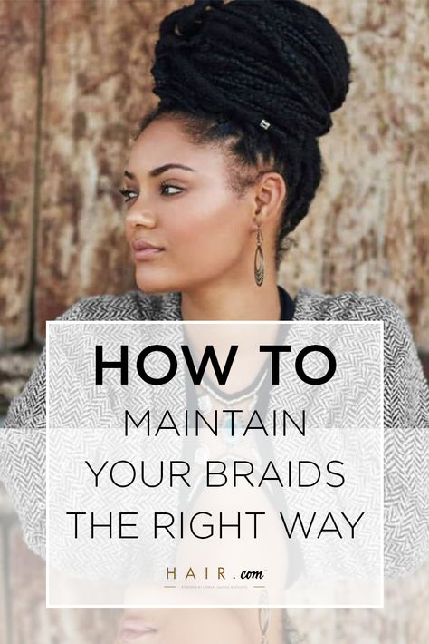 Cornrow Care Tips, Box Braids Care Tips, How To Maintain Curly Braids, Braid Care Tips Protective Styles, How To Care For Knotless Box Braids, Braids Maintenance Tips, How To Maintain Braids Hair Care, Box Braid Maintenance Tips, Maintaining Box Braids Hair Care