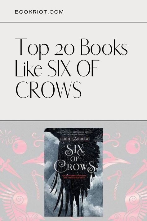 Love SIX OF CROWS? Here's what you'll want to pick up next. Six Of Crows Wanted Posters, Books To Read If You Like Six Of Crows, Books Like Six Of Crows, Six Of Crows Book, Soulmate Quiz, Reading List Challenge, Crow Books, Paranormal Books, Six Of Crows