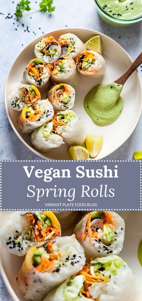 Amazing Vegan Fresh Sushi Spring Rolls with a delicious Green Avocado Dipping Sauce. Light, vibrant, and ready in just 30 minutes. Healthy Veggie Dinner Ideas, Vegan Shareable Dishes, Spring Rolls With Rice, Vegan Recipes That Actually Taste Good, Plant Based Sushi, Fresh Vegan Dinner, Cool Vegan Recipes, Vegan Light Meals, Vegan Allergy Free Recipes