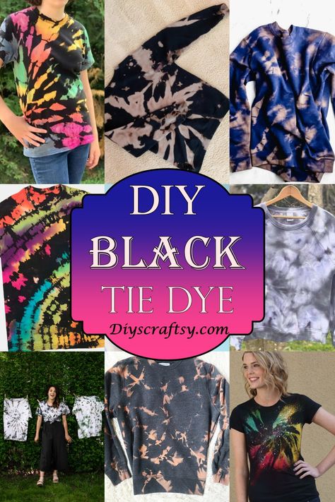 DIY black tie dye 1 How To Tie Dye Black Shirts, Bleach Dye Black Shirt, Reverse Tie Dye Patterns, Tie Dye Black Shirt, Reverse Tie Dye With Bleach, Unique Tie Dye Patterns, Reverse Tye Dye, Easy Diy Tie Dye, Black Tie Dye Shirt