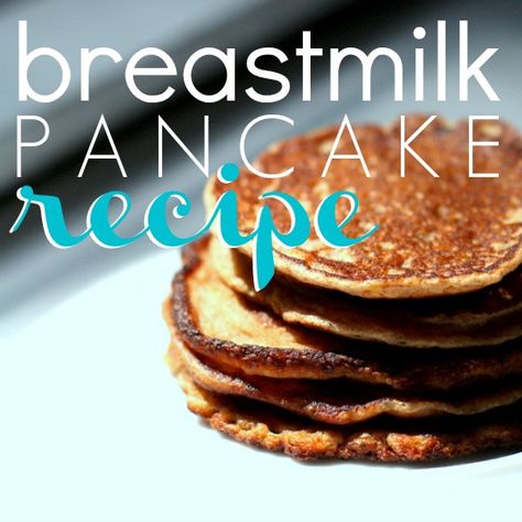 Breastmilk Pancake Recipe for the extra milk you have frozen and to give to your infant or toddler Breastmilk Ideas, Nursing Recipes, Breastmilk Food, Breast Milk Recipes, Breast Milk Uses, Breastmilk Uses, Breastmilk Recipes, Milk Uses, Baby Food Ideas