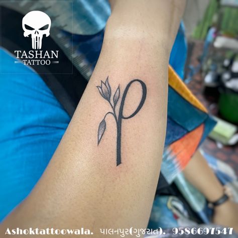 TashanTattoo
AshokTattooWala
S.20. Tirupati plaza
Opp. New bus stand
Near gd modi collage
Palanpur (gujrat)
9586697547
9687533310 P Letter Design, Girls Tattoos, P Tattoo, Letter Tattoo, Tattoo Women, Back Tattoo Women, Fancy Jewellery, Tattoo Lettering, Back Tattoo