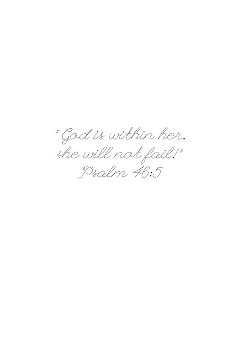 God is within her, she will not fail! Psalm 46:5 God Is Within Her She Will Not Fail Aesthetic, God Is Within Her She Will Not Fail Wallpaper Aesthetic, Bible Verse Twitter Header, God Is Within Her She Will Not Fail Wallpaper, God Is Within Her Tattoo, God Is Within Her She Will Not Fail Tattoo, God Is Within Her She Will Not Fail Tat, God Is Within Her She Will Not Fail, Psalm Tattoo