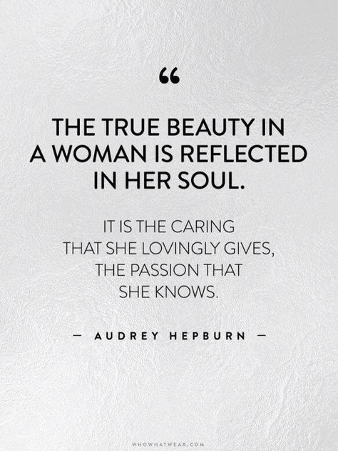 Beauty is more than skin deep. Inner beauty is what matters most. Audrey Hepburn Quotes, Quotes Thoughts, Life Changing Quotes, Celebration Quotes, Change Quotes, Intj, Beauty Quotes, A Quote, Audrey Hepburn