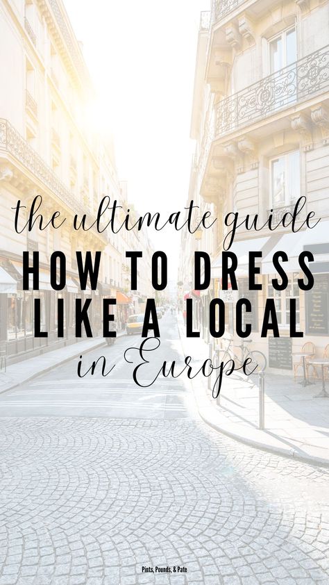 {2024} 8+ Easy Tips to Dress Like a Local in Europe Euro Casual Fashion, France August Outfits, What To Wear Europe Fall, Clothes For Europe Trip Spring, Outfits To Wear To Europe, European Clothing Style, What To Wear In France In November, Europe Early Fall Outfits, Travel Outfit Europe Fall