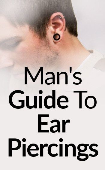 Man's Guide To Ear Piercings Men's Piercings Ears, Cartilage Piercing Care, Guys Ear Piercings, Piercing Bouche, Men's Piercings, Double Ear Piercings, Ear Piercings Cartilage, Dermal Piercing, Piercings Unique