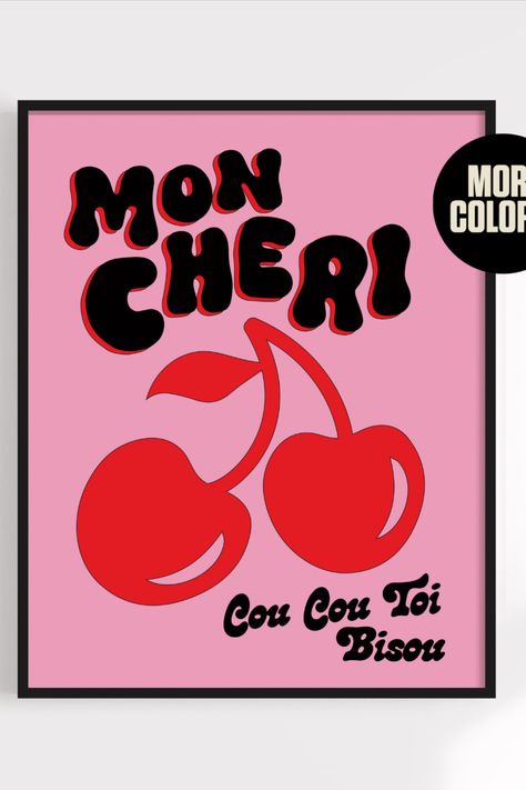 Mon Cheri Cherry Print | Check out my shop for more cute, colorful wall art! https://www.etsy.com/shop/LoveBuzzPrints Thank you for visiting my shop! Any reproduction of Love Buzz Prints without consent are a copyright infringement. © All artwork is copyright of lovebuzzprints. For wholesale enquiries please contact me. #Cute #90s #y2k #Print #Printable #Self care #Selfcareideas #Empowermentquotes #Sassy #sassyquotes Kiss French, Small Kitchen Inspiration, Cherry Poster, Printable Self Care, French Quote, Colorful Kitchen Decor, Colorful Kitchen, Funky Wall Art, Apartment Bedroom