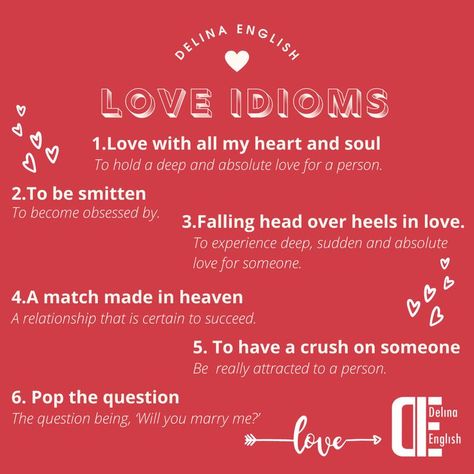 Love phrases and idioms in english! #english #learnenglish #vacabulary #idioms #phrases #speakenglish #love #valentine Love Idioms, Idioms In English, Idioms English, English Love, Crushing On Someone, English Idioms, Love Phrases, With All My Heart, Made In Heaven