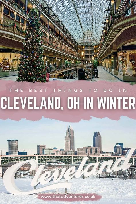 Ohio Winter, Inspirational Blogs, Ohio Travel, Us Travel Destinations, Northeast Ohio, United States Travel, Cleveland Ohio, Usa Travel, Winter Activities