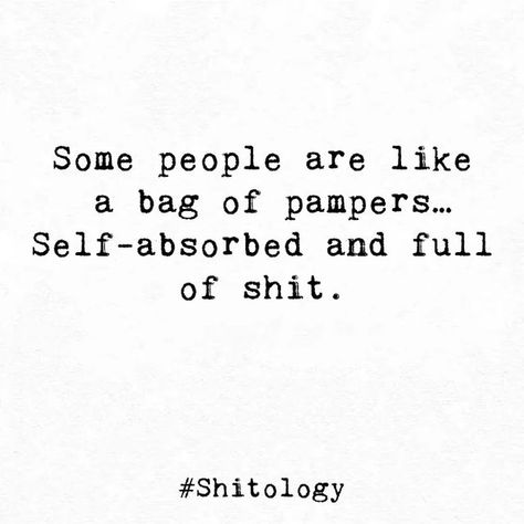 Self Absorbed Quotes, Mean People Quotes, Self Absorbed People, Ex Quotes, Honest Quotes, 3am Thoughts, Self Absorbed, Poem A Day, Mean People