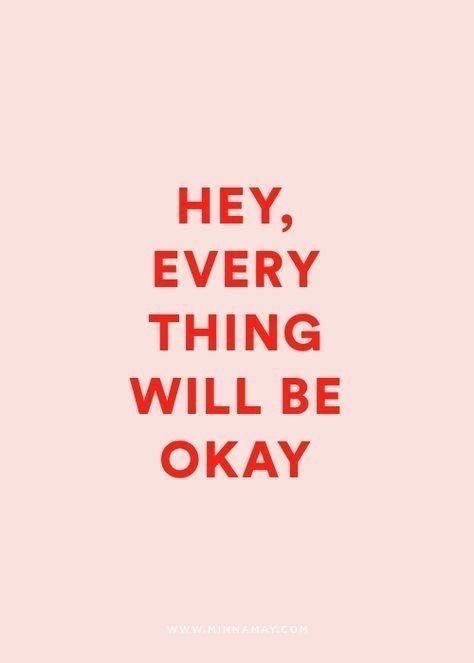 Everything Will Be Ok Quotes, Ok Quotes, It Will Be Ok Quotes, Its Okay Quotes, Financial Habits, Everything Will Be Okay, Positive Quotes Wallpaper, Pregnancy Info, Everything Is Blue