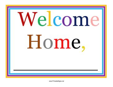 Children will love welcoming home parents and friends with this rainbow-colored Welcome Home sign. Free to download and print Welcome Home Signs Printable Free, Airport Welcome Signs, Seniors Activities, Bluestone Walkway, Welcome Home Banner, Printable Signs Free, Welcome Home Banners, Welcome Home Signs, Classroom Birthday