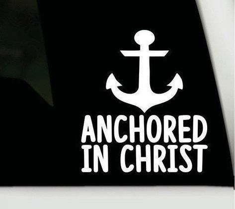 Anchored In Christ, Faith Stickers, Best Small Business Ideas, Truck Decals, Christian Bible Quotes, Bumper Sticker, Rear Window, Verse Quotes, Installation Instructions