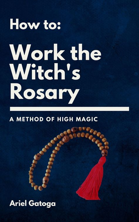 How To Work The Witch's Rosary - Free Booklet Witches Rosary Diy, Witch Rosary, Witches Rosary, Wicca Crafts, Pagan Rosary, Witchy Crafts, Pagan Witch, White Magic, The Rosary