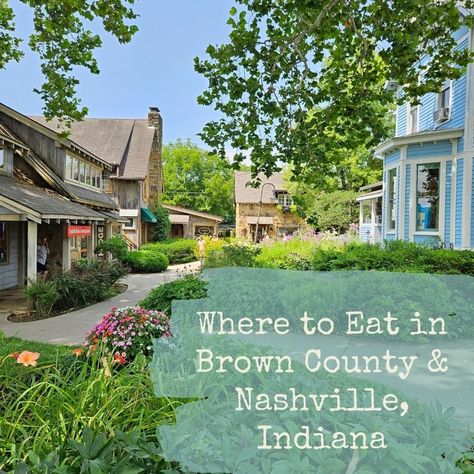 This in-depth guide covers the best restaurants in Nashville & Brown County, Indiana!  A must-read for anyone planning a trip to Brown County. Best Restaurants In Nashville, Indiana Restaurants, Nashville Restaurants Best, Nashville Indiana, Brown County Indiana, Sister Trip, Brown County, Nashville Bachelorette, The Road Less Traveled