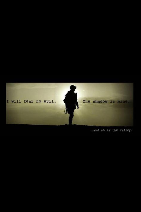 US Army ranger I Fear No Evil, I Will Fear No Evil, Fear No Evil, Military Pride, Military Quotes, Marine Mom, Army Rangers, Army Strong, Military Humor