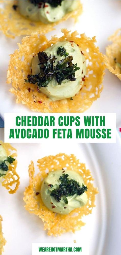 Cheddar Cups with Avocado Feta Mousse Feta Mousse, Cheddar Cups, Appetizer Vegetarian, Avocado Appetizer, Cheese Cups, Crispy Kale, Canapes Recipes, Avocado Mousse, Fancy Appetizers