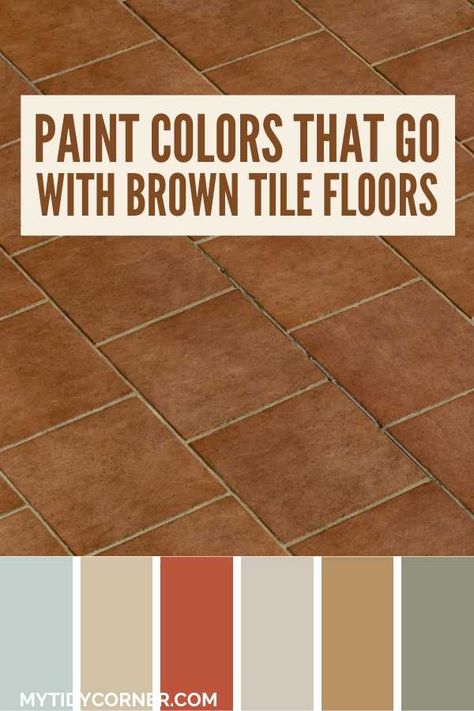 Brown tiles and collage of paint colors that complement brown tiles. Brown Tile Color Scheme, Bathrooms With Brown Tile Floors, Paint Colors For Tan Tile, Brown Floor Tiles Bathroom, Tuscan Brown Bathroom Update, Paint Colors That Go With Brown Tile, Bathroom Paint Colors With Brown Tile, Brown Tile Bathroom Floor, Tuscan Tile Flooring