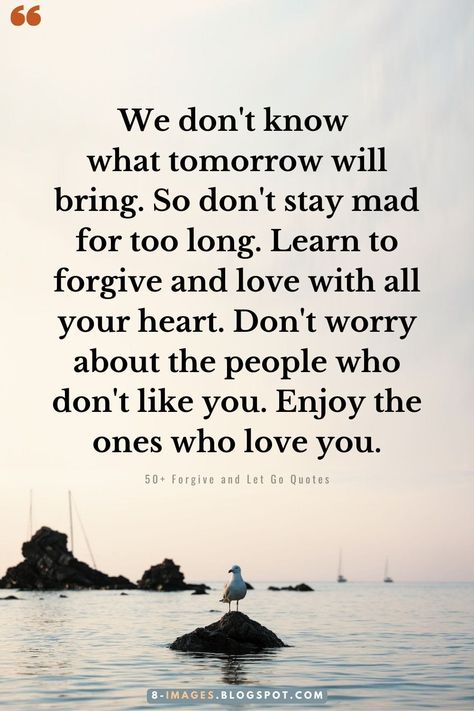 Forgive and Let Go Quotes Past Life Quotes Relationships, Forgiving And Moving On Quotes, Forgive Move On Quote, Forgive And Let Go Quotes, Move On Quotes Letting Go, Forgive Yourself Quotes Move Forward, Forgive Forget Move On, Let Go Of The Past Quotes Moving Forward, Letting Go Of The Past Moving Forward