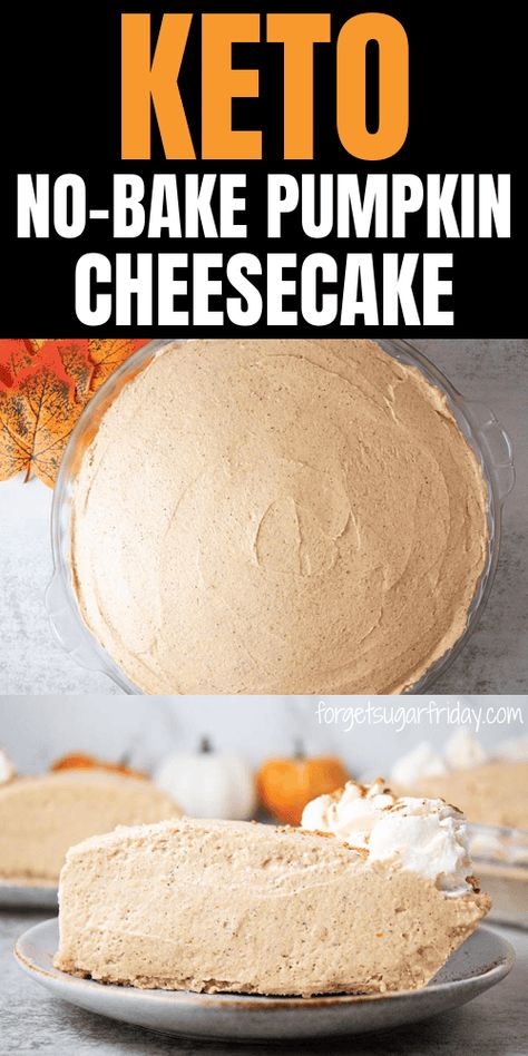 Dig into the flavors of fall with this sweet and creamy Keto No Bake Pumpkin Cheesecake! You will love this easy keto dessert recipe. Low Carb Christmas Recipes, Low Carb Thanksgiving Recipes, Keto Thanksgiving Recipes, Keto No Bake, Easy Keto Dessert, Keto No Bake Cheesecake, Sugar Free Desserts Easy, Keto Thanksgiving, No Bake Pumpkin