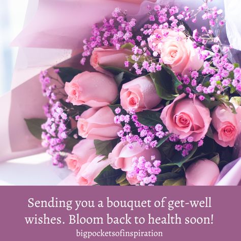 55 Inspirational Get Well Soon Quotes. – Big Pockets of Inspiration Get Well Flowers Feel Better, Soon Quotes, Get Well Soon Quotes, Birthday Msgs, Get Well Soon Flowers, Get Well Soon Messages, Get Well Messages, Feel Better Quotes, Get Well Flowers