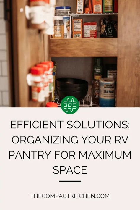 Efficient Solutions: Organizing your RV Pantry for Maximum Space - The Compact Kitchen Rv Pantry, Small Kitchen Island Ideas, Pantry Space, Small Kitchen Island, Space Efficient, Storage Racks, Door Organizer, Tension Rod, Compact Kitchen